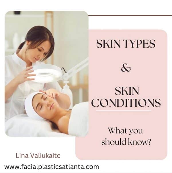 Skin Type & Skin Condition
